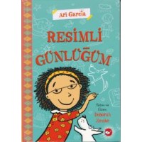 Ari Garcia Resimli Günlüğüm 1 Ciltli