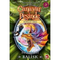 Canavar Peşinde 43 Su Yılanı Balisk