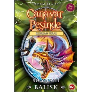 Canavar Peşinde 43 Su Yılanı Balisk