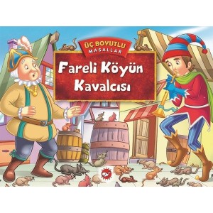 Üç Boyutlu Masallar Fareli Köyün Kavalcısı Ciltli