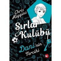 Sırlar Kulübü 3 Dani'nin Tercihi