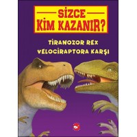 Sizce Kim Kazanır Tiranozor Rex Velociraptora Karşı
