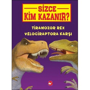 Sizce Kim Kazanır Tiranozor Rex Velociraptora Karşı