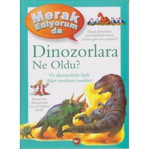 Merak Ediyorum Da Serisi 2 Dinozorlara Ne Oldu Ciltli