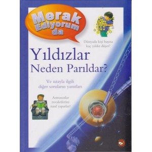 Merak Ediyorum Da Serisi 3 Yıldızlar Neden Parıldar Ciltli