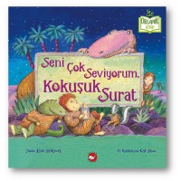 Seni Çok Seviyorum, Kokuşuk Surat Organik Kitaplar