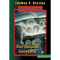 Korku Kulübü 17 Öbür Dünyadan gelen Çocuk