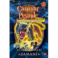 Canavar Peşinde 56 Ateşin Öfkesi Şamani