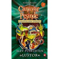 Canavar Peşinde 57 Canavarların Efendisi Alev Püskürten Lustor