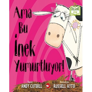 Ama Bu İnek Yumurtluyor Organik Kitaplar