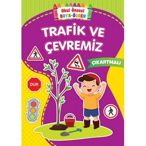 Okul Öncesi Boya Öğren Trafik ve Çevremiz Çıkartmalı