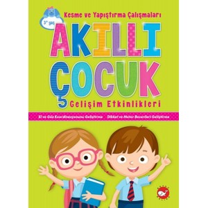 Akıllı Çocuk Gelişim Etkinlikleri Kesme ve Yapıştırma Çalışmaları
