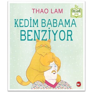 Kedim Babama Benziyor Organik Kitaplar