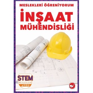 Meslekleri Öğreniyorum İnşaat Mühendisliği