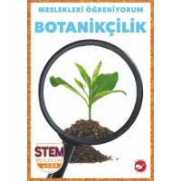 Meslekleri Öğreniyorum Botanikçilik