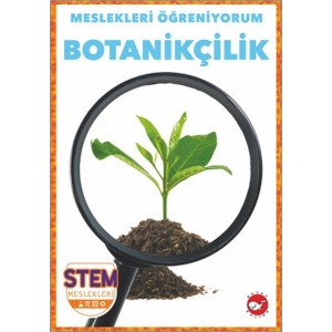 Meslekleri Öğreniyorum Botanikçilik