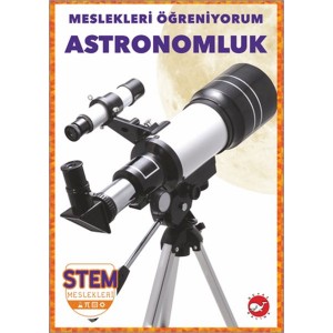 Meslekleri Öğreniyorum Astronomluk