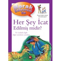 Merak Ediyorum Da Her Şey İcat Edilmiş midir