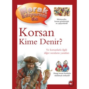 Merak Ediyorum Da Korsan Kime Denir