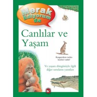 Merak Ediyorum Da Canlılar ve Yaşam