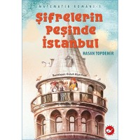 Matematik Romanı 1 Şifrelerin Peşinde İstanbul