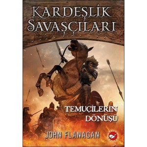 Kardeşlik Savaşçıları 8 Temuçilerin Dönüşü