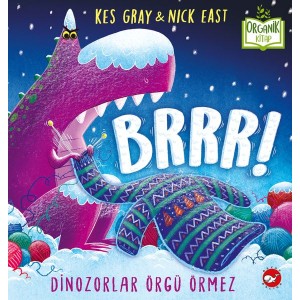 Brrr Dinozorlar Örgü Örmez Organik Kitaplar