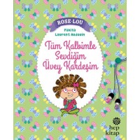 Rose Lou Tüm Kalbimle Sevdiğim Üvey Kardeşim