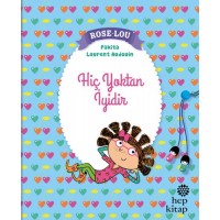 Rose Lou Hiç Yoktan İyidir
