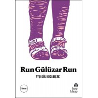 Run Gülüzar Run