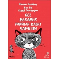 Ben Bir Küçük Sanatçıyım Gel Beraber Parmak Baskı Yapalım