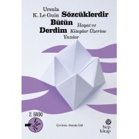 Sözcüklerdir Bütün Derdim