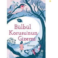 Bülbül Korusunun Gizemi