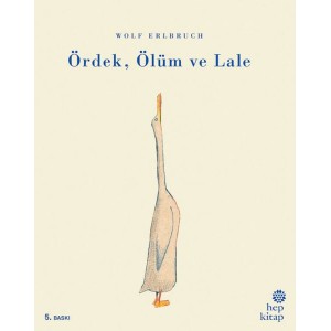 Ördek Ölüm ve Lale Ördek Ölüm ve Lale