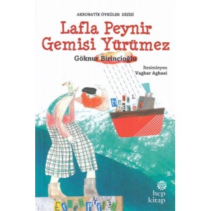 Lafla Peynir Gemisi Yürümez Lafla Peynir Gemisi Yürümez