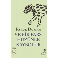 Ve Bir Pars, Hüzünle Kaybolur