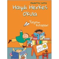 Yaşasın Kitaplar Haydi Herkes Okula