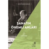 Sanatın Önemli Anıları Sanatın Olmazsa Olmazları