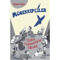 Mürekkepçiler Uyku Tulumuyla Okula