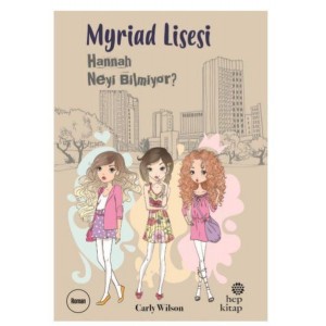 Myriad Lisesi Hannah Neyi Bilmiyor