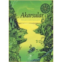 Akarsular Deniz, Göl ve Irmaklar Boyunca Gezinti