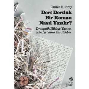 Dört Dörtlük Bir Roman Nasıl Yazılır