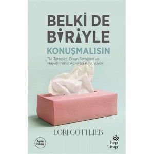 Belki de Biriyle Konuşmalısın