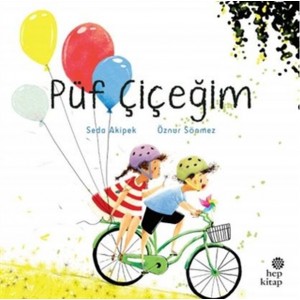 Püf Çiçeğim Püf Çiçeğim