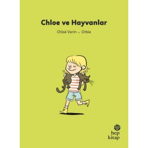 İlk Okuma Hikayeleri Chloe ve Hayvanlar İlk Okuma Hikayeleri Chloe ve Hayvanlar