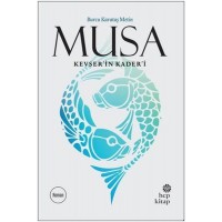 Musa Kevserin Kaderi