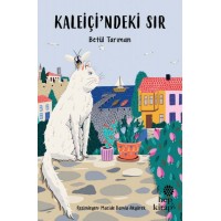 Kaleiçindeki Sır