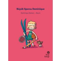 İlk Okuma Hikayeleri Büyük Sporcu Dominique