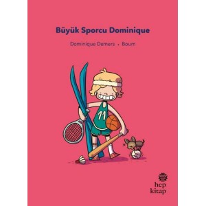 İlk Okuma Hikayeleri Büyük Sporcu Dominique