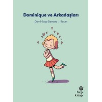 İlk Okuma Hikayeleri Dominique ve Arkadaşları